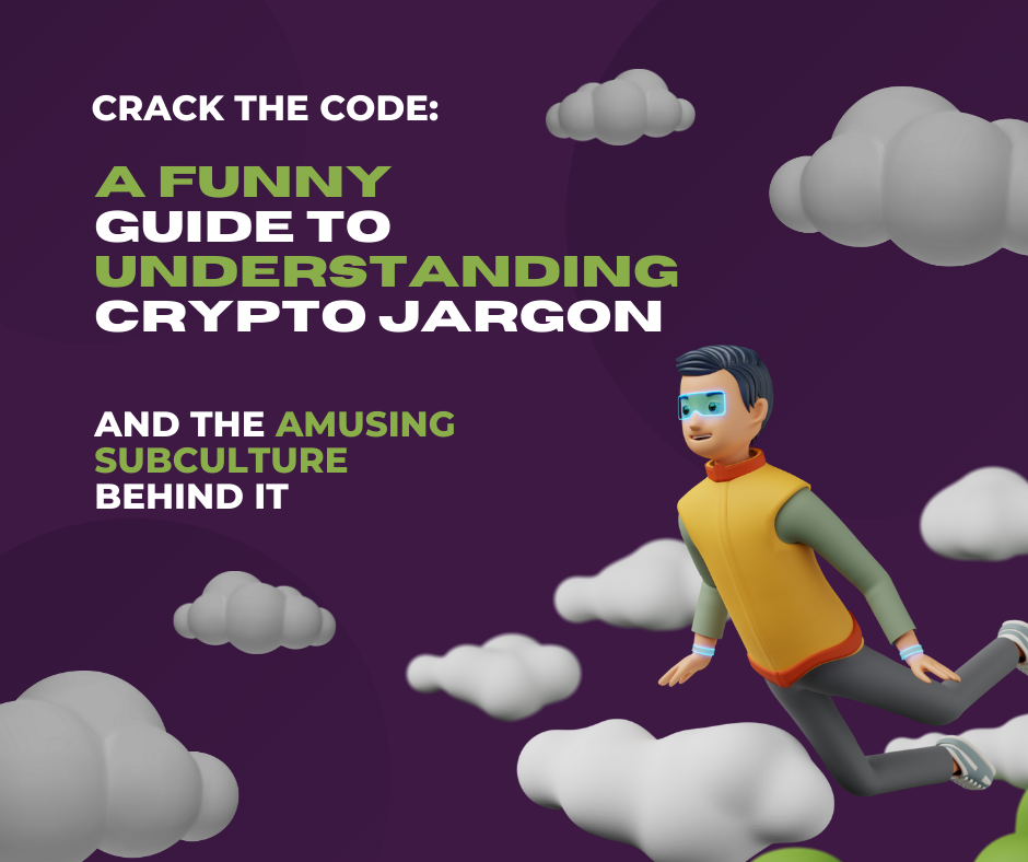 A Funny Guide to Understanding Crypto Jargon